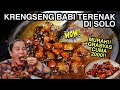 JUARA NYA KRENGSENG BABI DI SOLO !! GRABYASNYA CUMA RP 2000 !! KULINER BABI DI SOLO | PAK CIWIR