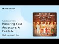 honoring your ancestors a guide to ancestral… by mallorie vaudoise · audiobook preview