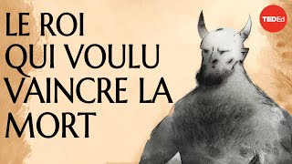 L'épopée de Gilgamesh, le roi qui tenta de vaincre la mort - Soraya Field Fiorio