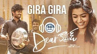 Gira Gira Gira Song | 8D Audio | Dear Comrade | Vijay Devarakonda | Rashmika | Telugu 8D Songs