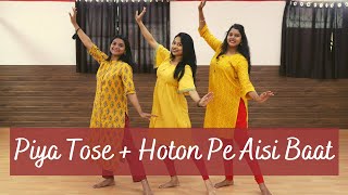 Piya Tose | Jonita Gandhi | Hoto Pe Aisi Baat | Dance Cover | Retro Medley | Wedding Choreography