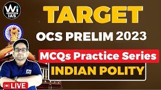 INDIAN POLITY | Prelim Specific Questions Discussion | ODISHA CIVIL SERVICS 2023 | #OAS #ocs