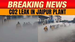 Breaking : Carbon Dioxide Leak at Ajmera Gas Plant in Jaipur's Vishwakarma Area | News9