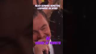 Ricky Gervais ROASTING Leonardo DiCaprio