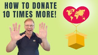 How to Donate 10 Times More with the Donation Flow Through Strategy