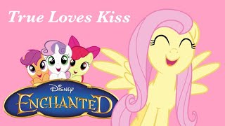 Enchanted: True Loves Kiss; PMV