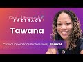 Tawana was Hired as a Clinical Operations Professional at Parexel!