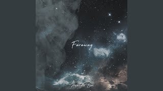 Faraway (2024 New Ver.)