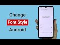 How to Change Font Style on Android