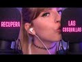 RECUPERA LAS COSQUILLAS DEL ASMR