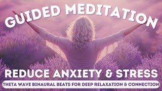 Guided Meditation for Reducing Anxiety and Stress ➜ Relax and Connect to Self #meditation #relaxing