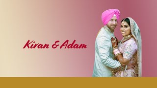 Best Indian Wedding Highlights | Punjabi Wedding Highlights | Kiran & Adam