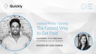 Venture Profile - Quickly