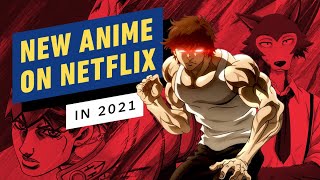 Anime Coming to Netflix in 2021