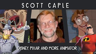 Scott Caple: Animator for All Dogs Go To Heaven, Disney's The Incredibles, Dreamworks and much more!