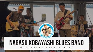 NAGASU KOBAYASHI BLUES BAND - Live at Port Market, Yokosuka