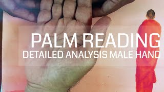 Palmistry | Male Right Hand Reading  | Live Demonstration + Detailed Hand Print Analysis