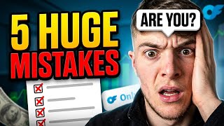 OnlyFans Creators Are Making These 5 Mistakes (Are You?)