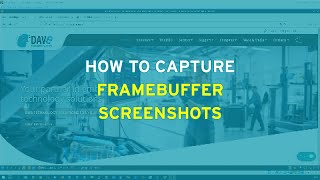 DAVE Embedded Systems / HOW TO - How to capture framebuffer screenshots