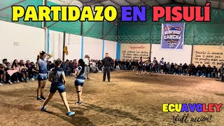 ✨🇪🇨𝗣𝗔𝗥𝗧𝗜𝗗𝗔𝗭𝗢 en PISULÍ✨🇪🇨 ≛LAS VIVIS vs LOCALES≛😱🔥 ECUAVOLEY MUJERES vs HOMBRES 2024