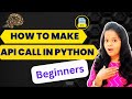 How to Make API Calls Using Python? How to call API using  Python Request library? #infysky #python