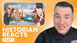 The War of 1812 - Simplified (Part 1) - Things I Care About Reaction