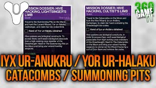 Hand of Iyx ur-Anukru / Yor ur-Halaku Locations in Catacombs / Summoning Pits - Destiny 2