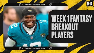 Week 1 Fantasy Breakout Players | Fantasy Football Show 🏈