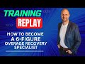 REPLAY: The Skills To Become a 6 Figure Overage/Surplus Funds Recovery Specialist.