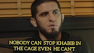 Islam Makhachev Says 'Nobody can stop khabib in the cage even me'