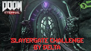 Slayergate challenge by delta - controller