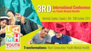 Conference Opening, 3rd International Conference on Youth Mental Health,
