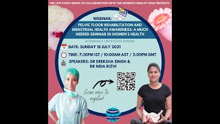 Pelvic Floor Rehabilitation and Menstrual Health Awareness: A much needed seminar in Women's Health.