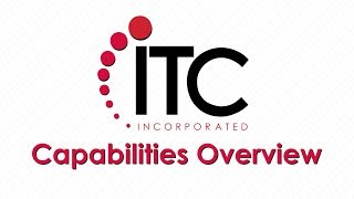 ITC Capabilities Overview