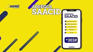 Adeegga Saacid *303#