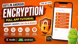 ⏰ ANDROID - ⏰ ENCRYPTION ~~ AES, SHA-256, BASE 64 || ⏰ TUTORIAL IN KOTLIN