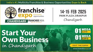 Franchise Expo Chandigarh, 14 -15 Feb 2025