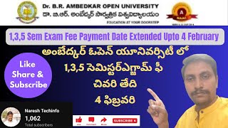 Dr Br Ambedkar Open University 1,3,5 Semester Exam Fee Extended | How to pay fee full process