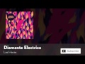 diamante electrico las horas official audio