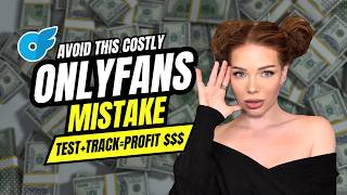 STOP Guessing! The Secret to Testing & Tracking for Adult Creators | Onlyfans Advice