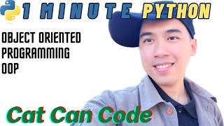 1 Minute Python | Object Oriented Programming OOP | Cat Can Code