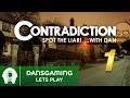 Let's Play: Contradiction - Spot the Liar! Part 1 w/ Dansgaming | PC Gameplay