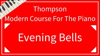 【Thompson】Evening Bells｜「夕べの鐘」トンプソン