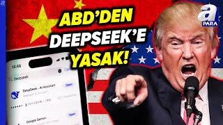 ABD Donanması'ndan DeepSeek Yasağı! ABD'li Milyarderlere \