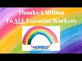 To All Essential Workers | Thank You | Rainbow Look