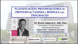 Planificación Preoperatoria de Protesis de Cadera y Rodilla con TraumaCad