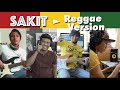 SAKIT (Zynakal ft Yonnyboii) - REGGAE VERSION (cover)