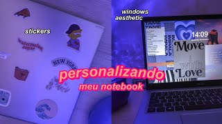 Organizando e personalizando meu notebook *aesthetic* windows e google