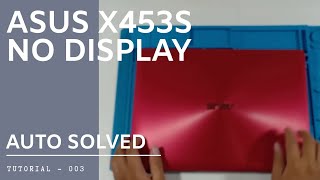 Perbaikan ASUS X453S Tidak Ada Tampilan (No Display)