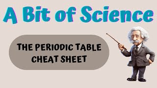The periodic table cheat sheet
